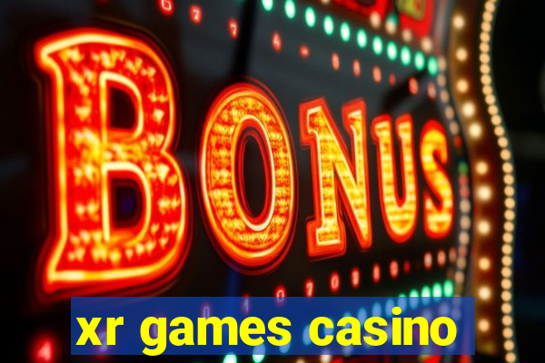 xr games casino